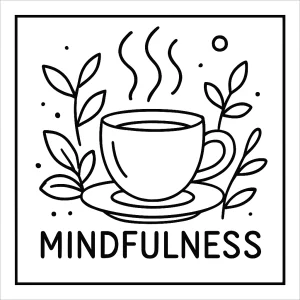 Página para colorear de taza de té humeante con mantra de mindfulness para imprimir gratis